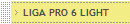 LIGA PRO 6 LIGHT